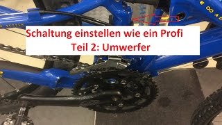 Fahrrad Schaltung richtig einstellen zB Shimano  Teil 2 Umwerfer [upl. by Harbison]