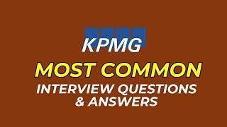 KPMG Interview Questions and Answers for 2024 [upl. by Leahcam]