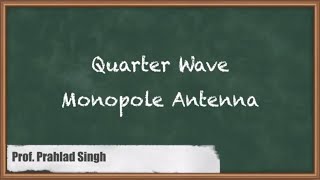 Mastering The Basics Of Quarter Wave Monopole Antennas  GATE Electromagnetics Explained [upl. by Diella530]