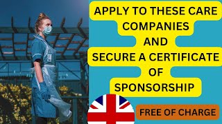 APPLY TO THESE COMPANIES AND SECURE A CERTIFICATE OF SPONSORSHIP FREE CoS cos viralvideo uk [upl. by Shelia]