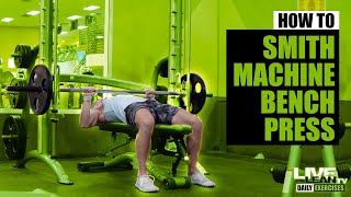 How To Do A SMITH MACHINE FLAT BENCH PRESS  Exercise Demonstration Video and Guide [upl. by Darum]