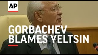 Gorbachev blames Yeltsin for fall of Soviet Union [upl. by Federico44]