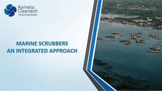 Marine Scrubbers  an integrated approach [upl. by Shultz]