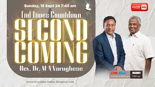 🔴 LIVE  Sunday Worship  The Second Coming  Rev Dr M A Varughese  15 Sept 2024 [upl. by Niliak]