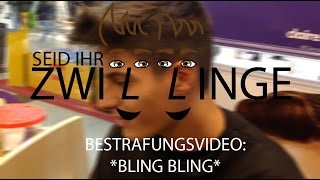 ZwillingGegenZwilling Bestrafungsvideo Bling Bling [upl. by Nelleoj528]