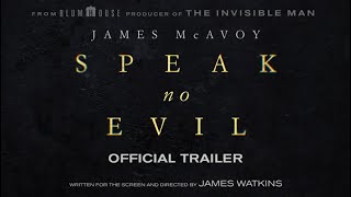 Speak No Evil  Official Trailer 1 [upl. by Demetrius]