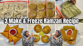 Ramzan Mai Iftari Store Karke Kaisa Rakhe  3 Make And Freeze Ramzan Recipe  Making Easy Iftari [upl. by Cigam419]