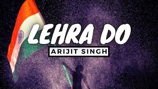 LEHRA DO LYRICS  83  Arijit Singh  Lyrics Maker [upl. by Schaeffer278]