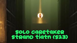 Solo Caretaker Strand Titan S23 [upl. by Kronfeld]