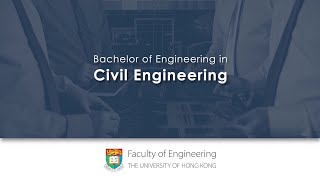 HKU Engineering Bachelor of Engineering in Civil Engineering [upl. by Nyladnor]