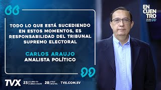 Encuentro TVX Carlos Araujo Analista político [upl. by Benedikta]