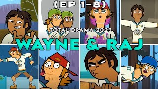 Wayne amp Raj All Moments  TOTAL DRAMA 2023 Season 2 [upl. by Atsed]