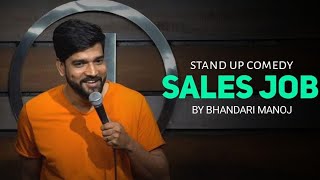 quotSALES JOBquot  Stand up Comedy by Manoj Bhandari [upl. by Gatias]