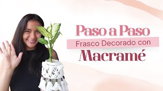 ¿Como hacer una decoración fácil de macramé para frascos de vidrio [upl. by Pengelly]