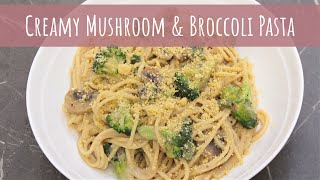 Creamy Mushroom and Broccoli Pasta  Quick and Easy Winter Dinner ideas  VEGAN [upl. by Nisotawulo994]