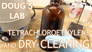 Tetrachloroethylene and Dry Cleaning [upl. by Morlee]