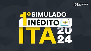 1º Simulado Inédito ITA 2024 1ª Fase [upl. by Small]