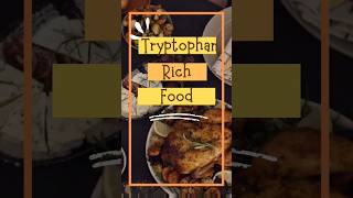 tryptophan rich foods tryptophan moodregulation depression serotonin [upl. by Ydrah]