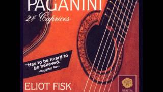 Paganini 24 caprices guitar  Eliot Fisk full album [upl. by Tami689]