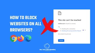 How to block websites on google chrome Firefox amp Microsoft Edge  windows 10  No Extensions  2022 [upl. by Tarazi]