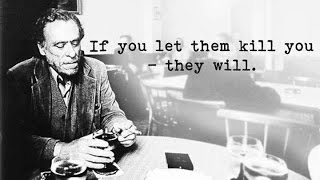 Wisdom from Charles Bukowski 15 Quotes to Live By [upl. by Esdras663]