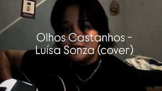 Olhos Castanhos  Luísa Sonza  Cover Nath [upl. by Ahsenek585]