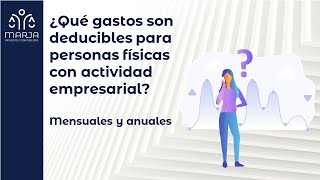 Gastos deducibles para personas físicas con actividad empresarial [upl. by Airbma602]