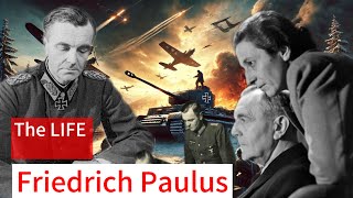 Paulus Rise and Fall at Stalingrad  The TRUTH about the General [upl. by Notrab]