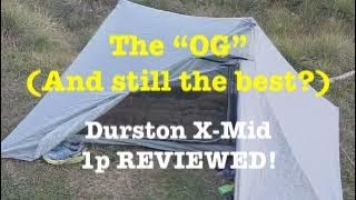 Durston XMid 1p ORIGINAL Review [upl. by Cerell468]