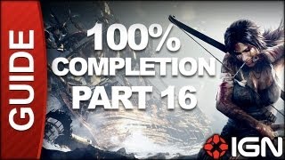 Tomb Raider 100 Completion Walkthrough  Part 16 Open Wounds [upl. by Retluoc]