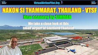 MSFS2020  NAKHON SI THAMMARAT AIRPORT THAILAND VTSF by SIMMAN  A VIDEO REVIEW [upl. by Astred]