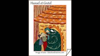 Hansel et Gretel  livre audio [upl. by Groves]