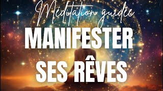 ✨Je manifeste tous mes rêves Méditation guidéeLOI DE LATTRACTION 🎧15 MIN ✨ [upl. by Asiul]