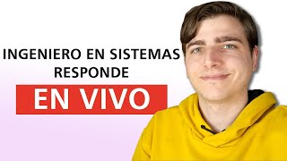 Ingeniero En Sistemas Responde Tus Dudas EN VIVO 15112024 [upl. by Mainis]