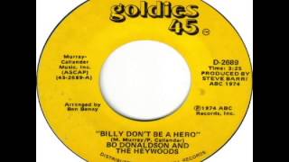 Bo Donaldson amp the Heywoods  Billy Dont Be A Hero 1974 [upl. by Amory]