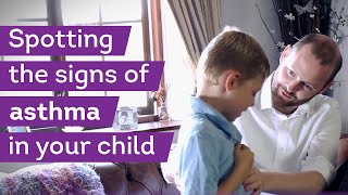 Spotting asthma symptoms in your child  Asthma UK [upl. by Idnor]