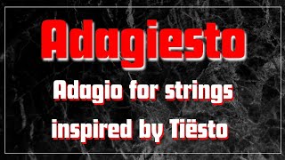 Adagio for strings remix inspired by Tiësto 2024 [upl. by Lednahc595]