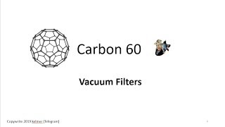 Carbon 60  Vacuum Filters [upl. by Arammat126]