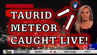 Taurid Meteor CAUGHT LIVE during weather report [upl. by Netta277]