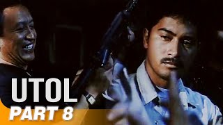 Utol FULL MOVIE Part 8  Cesar Montano Eddie Gutierrez [upl. by Hannad]