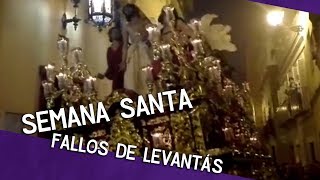 FALLOS EN LEVANTÁS  Semana Santa Recopilación [upl. by Fortier]