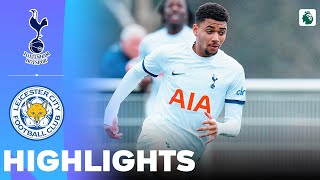 Tottenham vs Leicester City  What a Game  Highlights  U18 Premier League 10022024 [upl. by Weingartner]