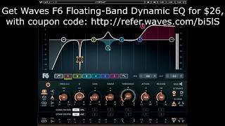 Get Waves F6 FloatingBand Dynamic EQ for 26 coupon code httpreferwavescombi5lS [upl. by Aserej]