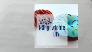 Donut Nähgewicht DIY [upl. by Ahsenra503]