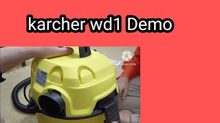 Demo Karcher WD 1 How To Change Bags and Filters and using Wet FunctionhuriaShahUAE [upl. by Ralph]