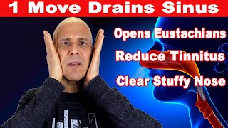 1 Move DRAINS SINUSOpens Eustachian Tubes Reduce Tinnitus Clear Stuffy Nose  Dr Mandell [upl. by Ennovyhc]