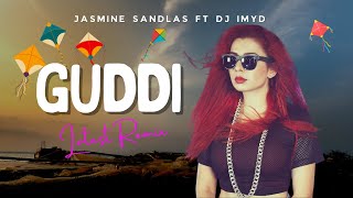 Jasmine Sandlas  Guddi Latest Punjabi Remix guddi desiremix jasminesandlas punjabiremix [upl. by Shiller843]