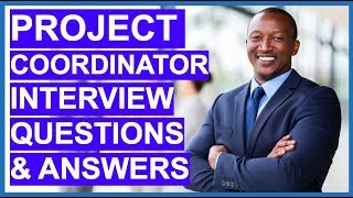 PROJECT COORDINATOR Interview Questions and Answers [upl. by Calvina]