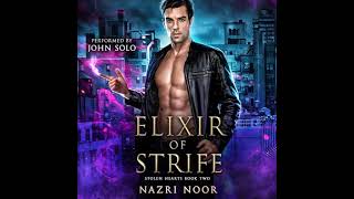 Elixir of Strife Stolen Hearts Book 2  Nazri Noor [upl. by Arama]