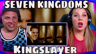 REACTION TO SEVEN KINGDOMS  Kingslayer Official Video  Napalm Records  THE WOLF HUNTERZ REACT [upl. by Odie949]